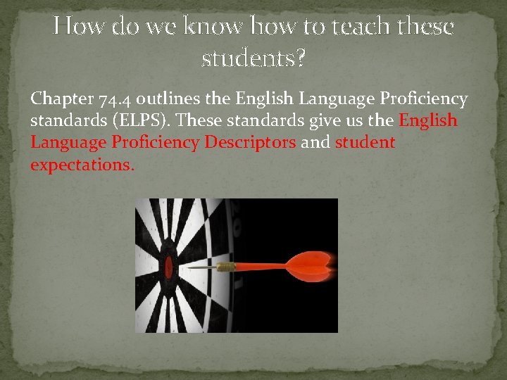 How do we know how to teach these students? Chapter 74. 4 outlines the How do we know how to teach these students? Chapter 74. 4 outlines the