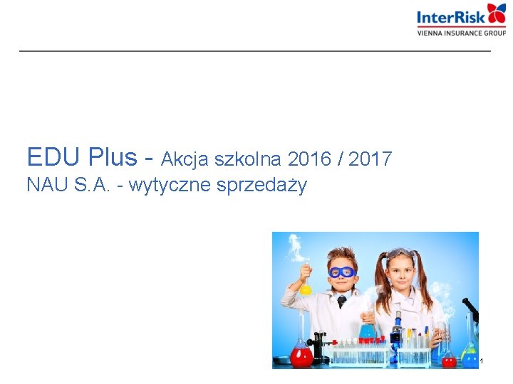  EDU Plus - Akcja szkolna 2016 / 2017 NAU S. A. - wytyczne