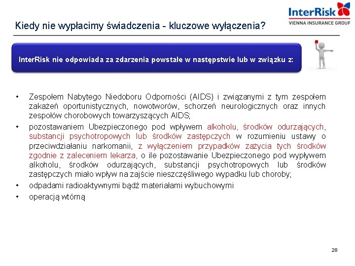 Kiedy nie wypłacimy świadczenia - kluczowe wyłączenia? Inter. Risk nie odpowiada za zdarzenia powstałe