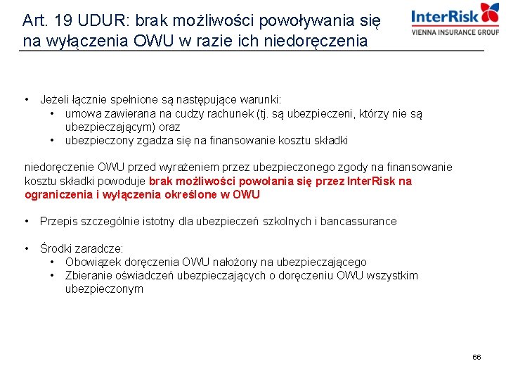 Art. 19 UDUR: brak możliwości powoływania się na wyłączenia OWU w razie ich niedoręczenia