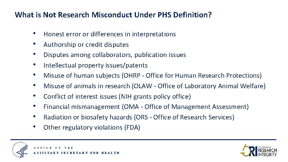 What is Not Research Misconduct Under PHS Definition? • • • Honest error or