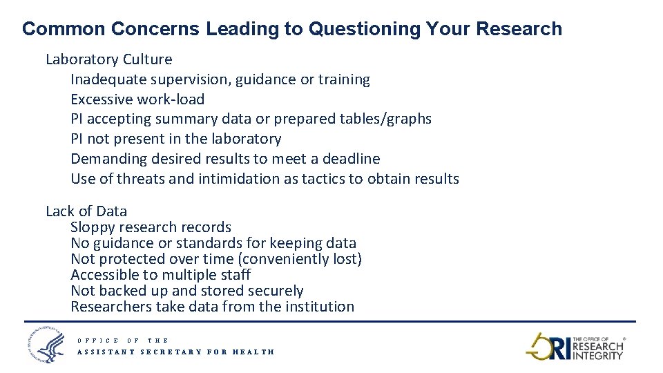 Common Concerns Leading to Questioning Your Research Laboratory Culture Inadequate supervision, guidance or training