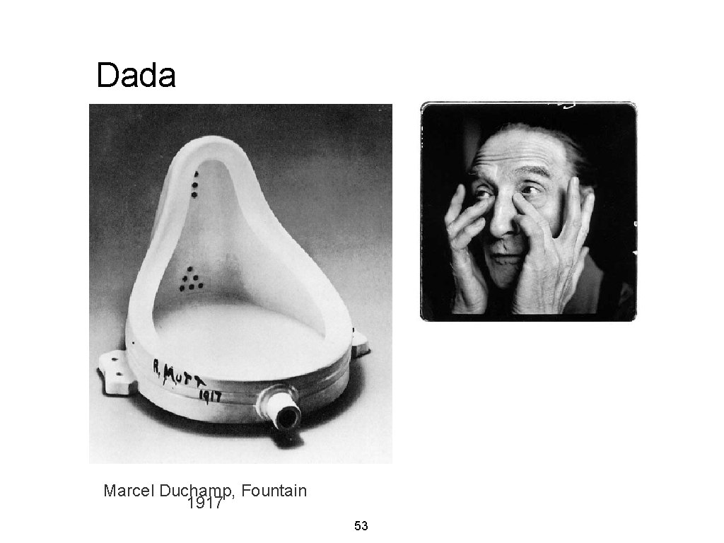 Dada Marcel Duchamp, Fountain 1917 53 