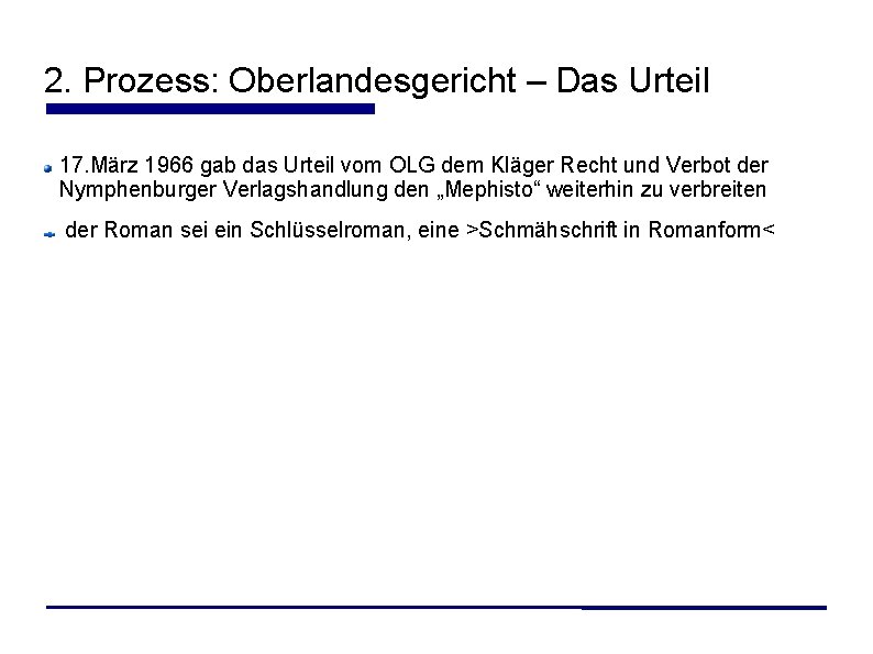 2. Prozess: Oberlandesgericht – Das Urteil 17. März 1966 gab das Urteil vom OLG 2. Prozess: Oberlandesgericht – Das Urteil 17. März 1966 gab das Urteil vom OLG