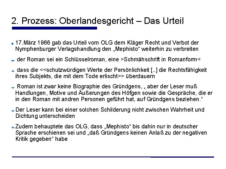 2. Prozess: Oberlandesgericht – Das Urteil 17. März 1966 gab das Urteil vom OLG 2. Prozess: Oberlandesgericht – Das Urteil 17. März 1966 gab das Urteil vom OLG