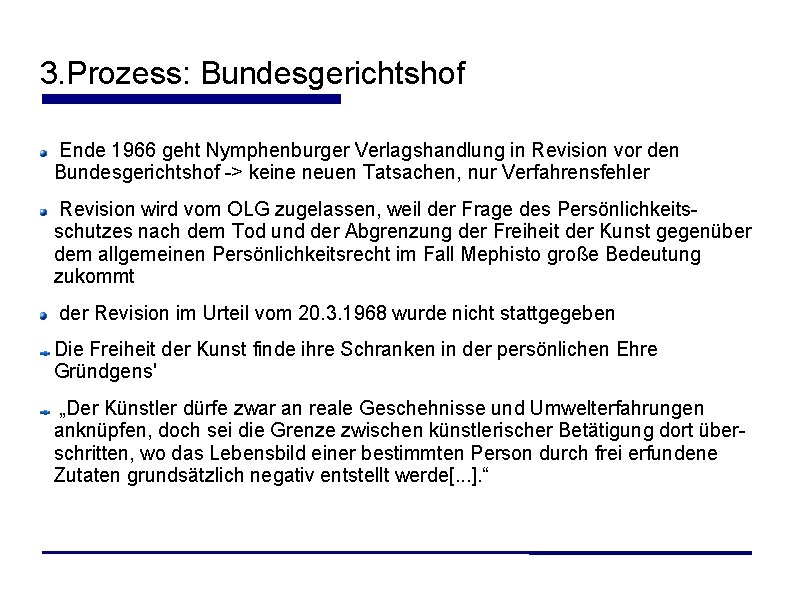 3. Prozess: Bundesgerichtshof Ende 1966 geht Nymphenburger Verlagshandlung in Revision vor den Bundesgerichtshof ->