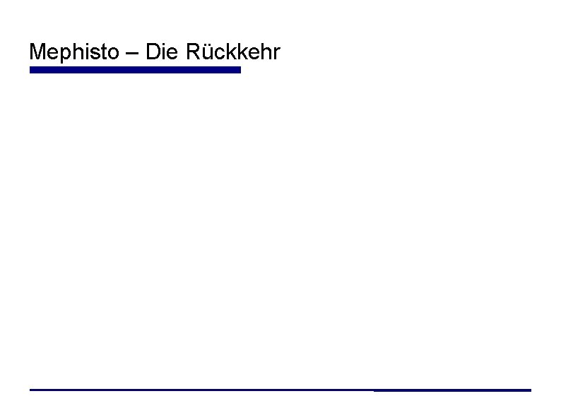 Mephisto – Die Rückkehr 