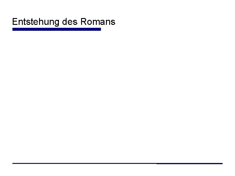 Entstehung des Romans 