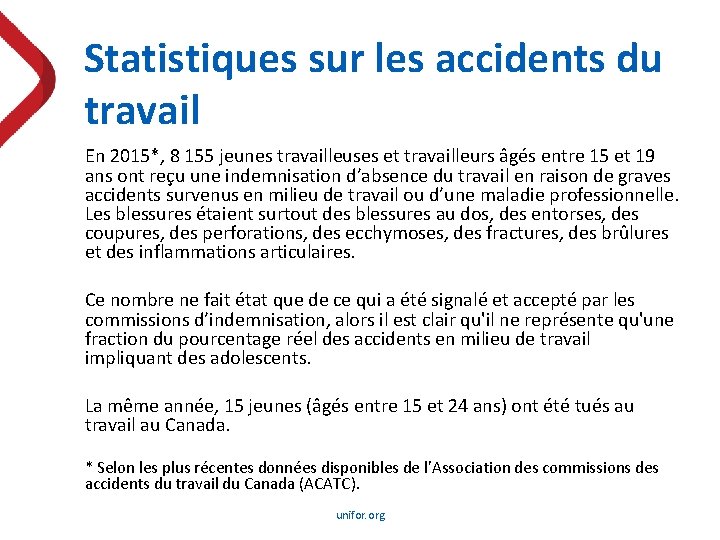 Statistiques sur les accidents du travail En 2015*, 8 155 jeunes travailleuses et travailleurs