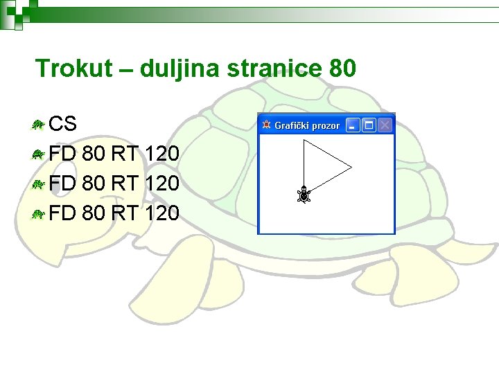 Trokut – duljina stranice 80 CS FD 80 RT 120 