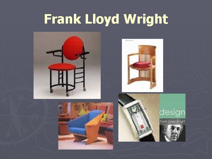 Frank Lloyd Wright 