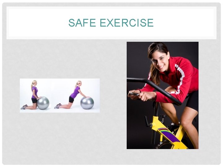 SAFE EXERCISE 