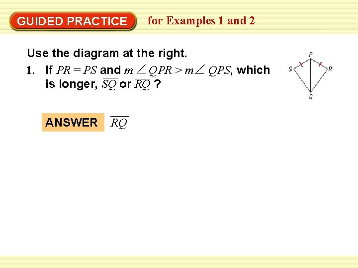 GUIDED PRACTICE for Examples 1 and 2 Use the diagram at the right. 1.