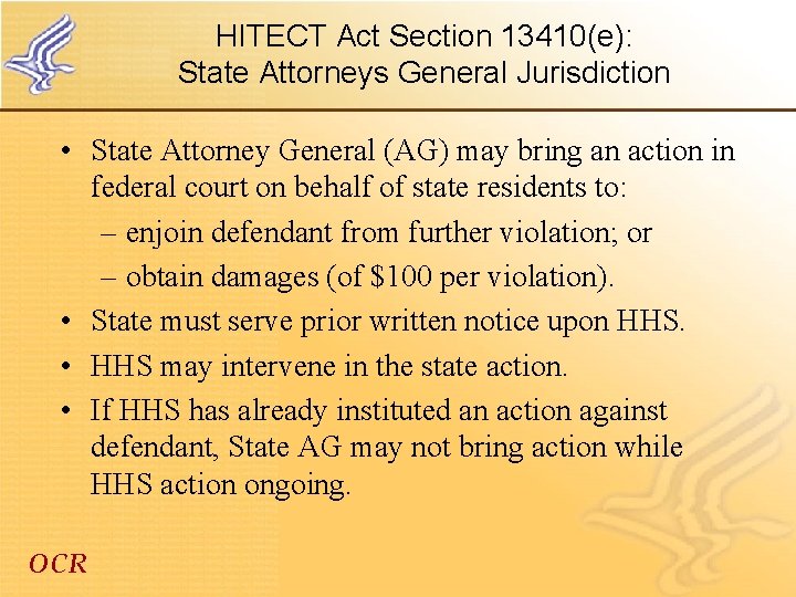 HITECT Act Section 13410(e): State Attorneys General Jurisdiction • State Attorney General (AG) may