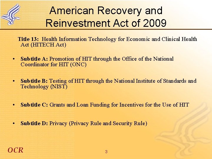 American Recovery and Reinvestment Act of 2009 Title 13: Health Information Technology for Economic