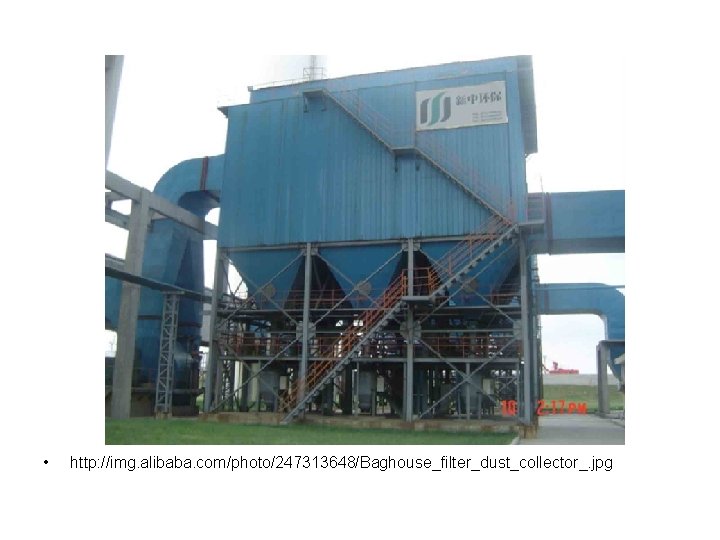  • http: //img. alibaba. com/photo/247313648/Baghouse_filter_dust_collector_. jpg 