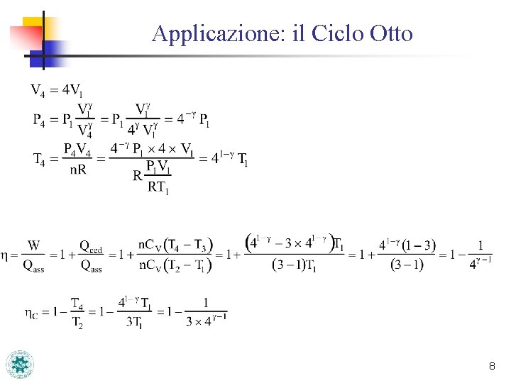 Applicazione: il Ciclo Otto 8 