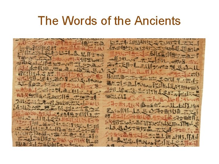 The Words of the Ancients 