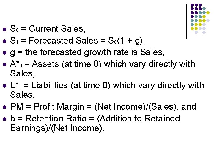 l l l l S 0 = Current Sales, S 1 = Forecasted Sales