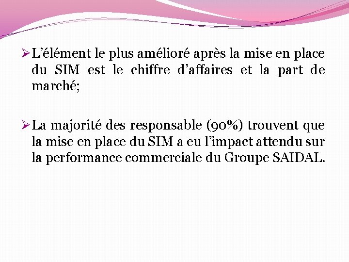 ØL’élément le plus amélioré après la mise en place du SIM est le chiffre ØL’élément le plus amélioré après la mise en place du SIM est le chiffre