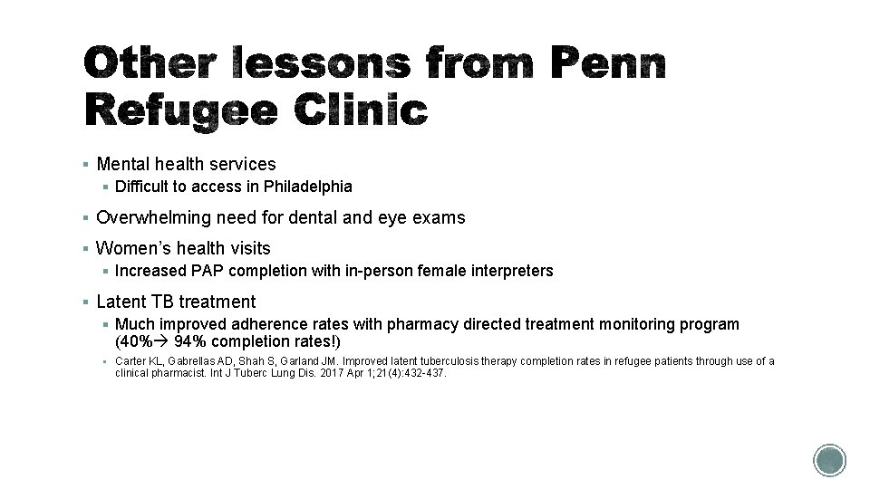 § Mental health services § Difficult to access in Philadelphia § Overwhelming need for