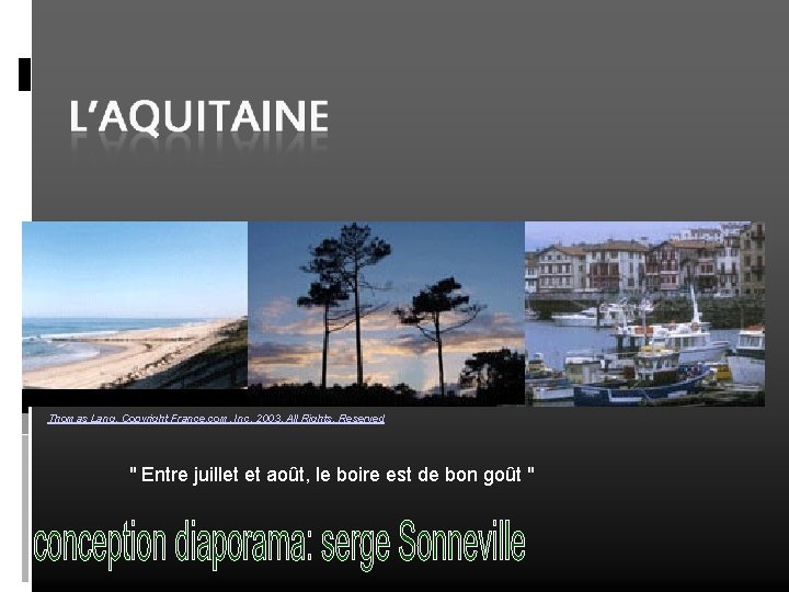 Thomas Lang. Copyright France. com, Inc. 2003. All Rights. Reserved " Entre juillet et