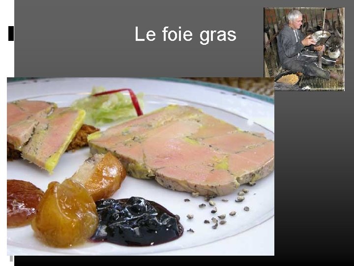 Le foie gras 