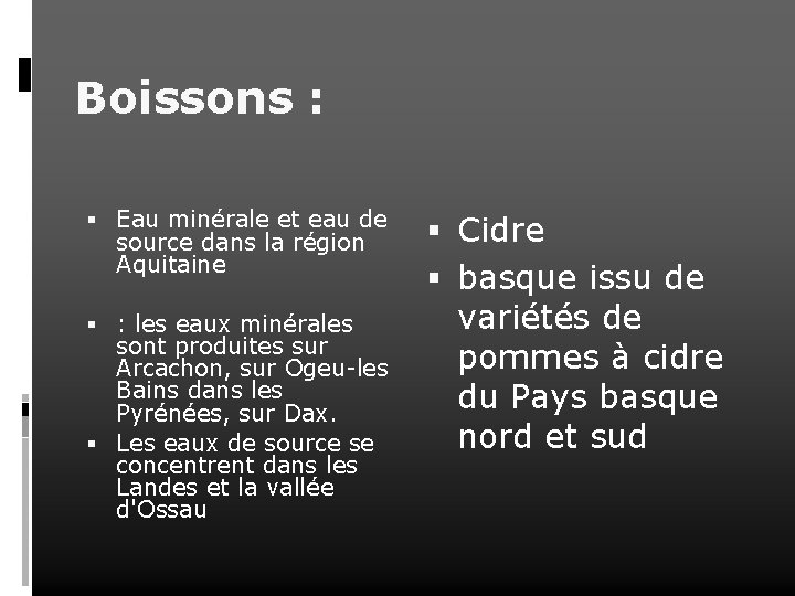 Boissons : Eau minérale et eau de source dans la région Aquitaine : les