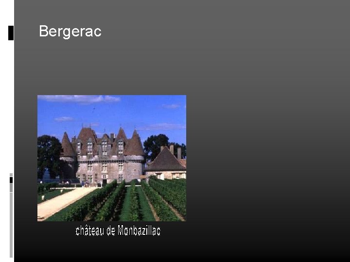 Bergerac 