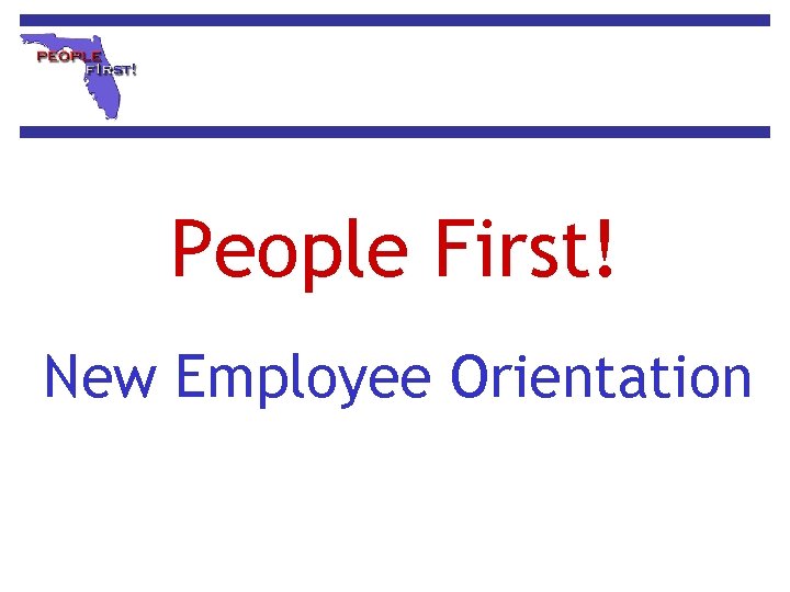 People First! New Employee Orientation 