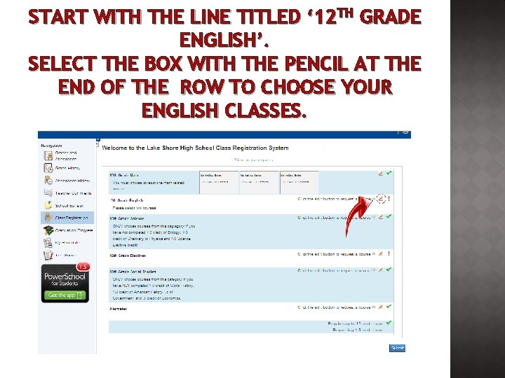 START WITH THE LINE TITLED ‘ 12 TH GRADE ENGLISH’. SELECT THE BOX WITH