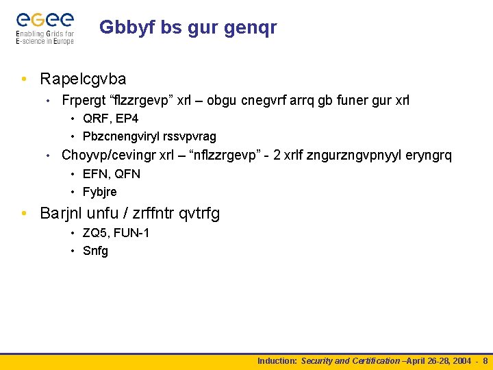 Gbbyf bs gur genqr • Rapelcgvba • Frpergt “flzzrgevp” xrl – obgu cnegvrf arrq Gbbyf bs gur genqr • Rapelcgvba • Frpergt “flzzrgevp” xrl – obgu cnegvrf arrq