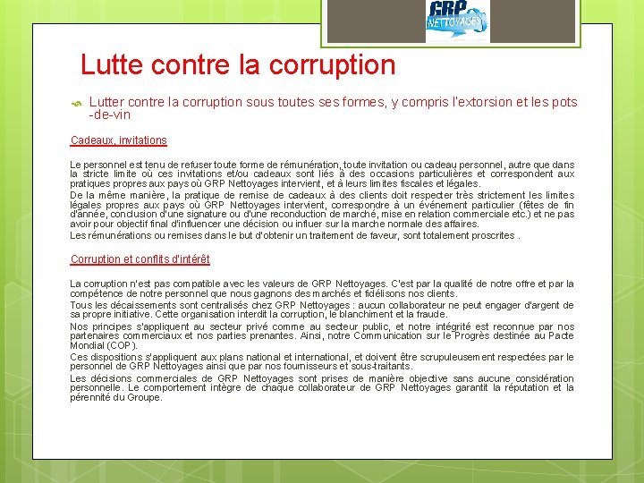 Lutte contre la corruption Lutter contre la corruption sous toutes ses formes, y compris