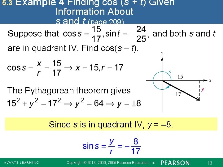 5. 3 Example 4 Finding cos (s + t) Given Information About s and
