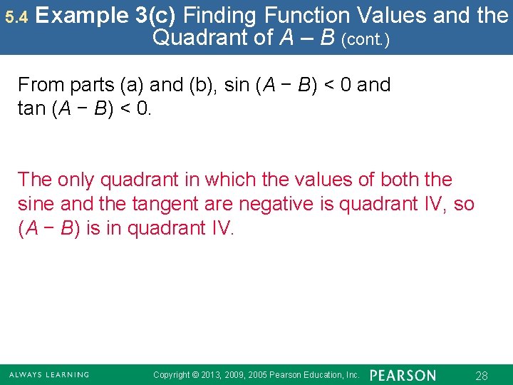 5. 4 Example 3(c) Finding Function Values and the Quadrant of A – B