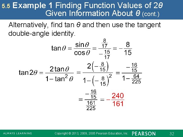 5. 5 Example 1 Finding Function Values of 2θ Given Information About θ (cont.