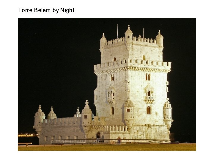Torre Belem by Night 