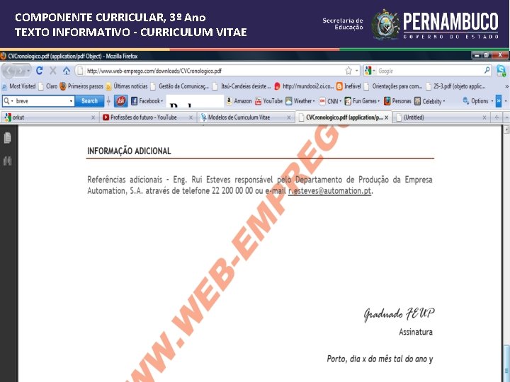 COMPONENTE CURRICULAR, 3º Ano TEXTO INFORMATIVO - CURRICULUM VITAE 