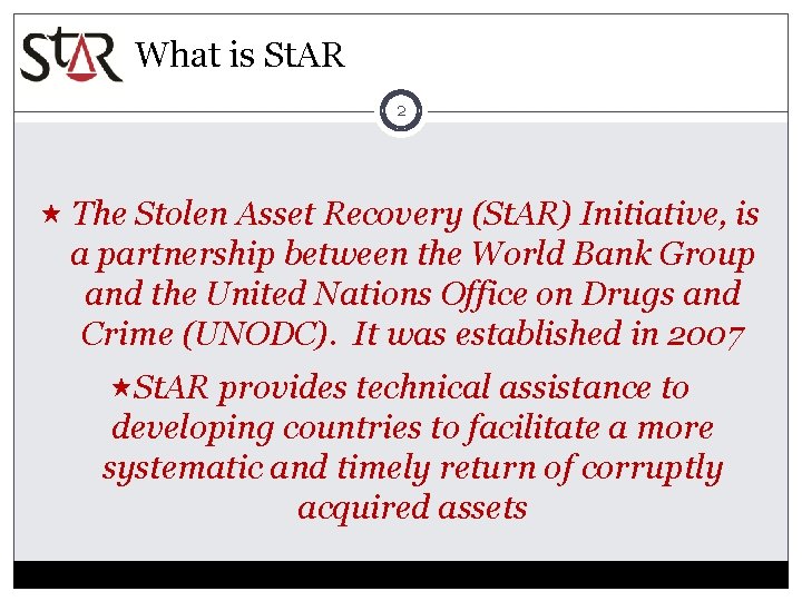 What is St. AR 2 The Stolen Asset Recovery (St. AR) Initiative, is a