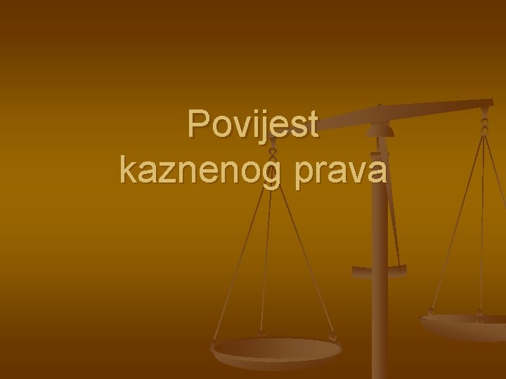 Povijest kaznenog prava 