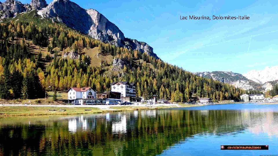 Lac Misurina, Dolomites-Italie 