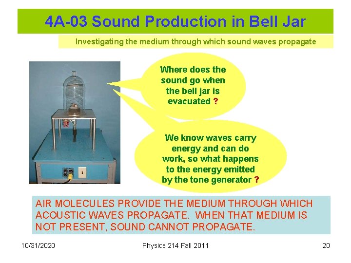 4 A-03 Sound Production in Bell Jar Investigating the medium through which sound waves