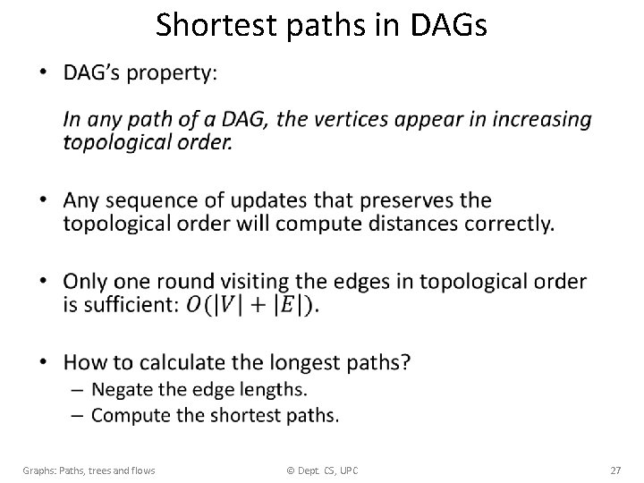 Shortest paths in DAGs • Graphs: Paths, trees and flows © Dept. CS, UPC