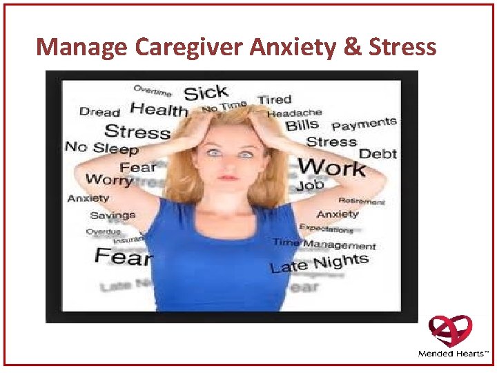 Manage Caregiver Anxiety & Stress 