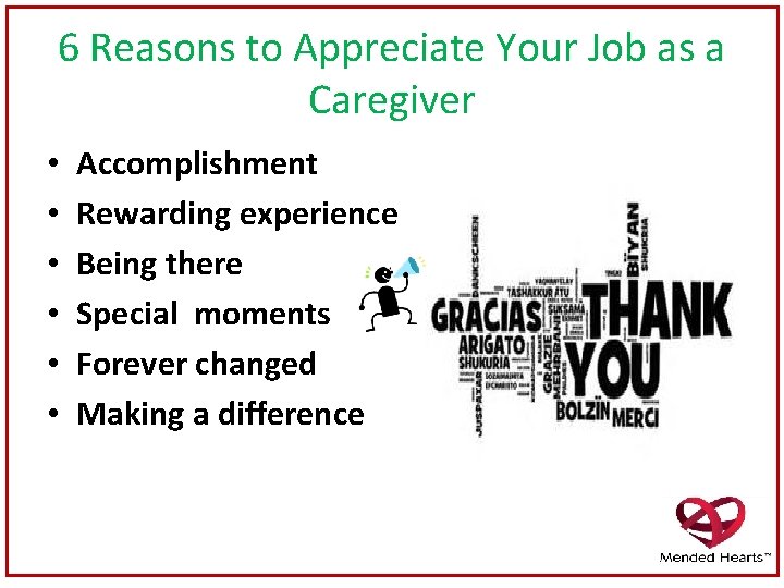 6 Reasons to Appreciate Your Job as a Caregiver • • • Accomplishment Rewarding