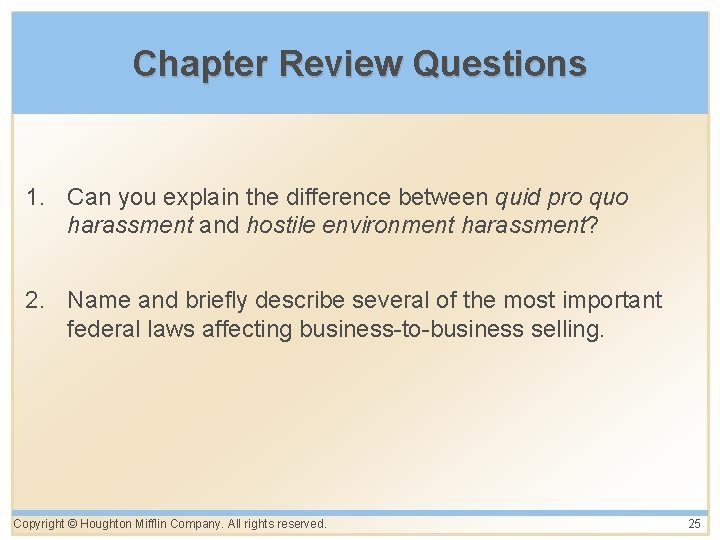 Chapter Review Questions 1. Can you explain the difference between quid pro quo harassment