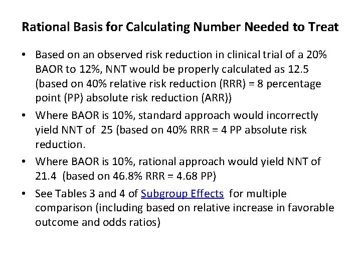 Rational Basis for Calculating Number Needed to Treat • Based on an observed risk