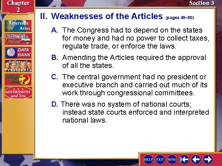 II. Weaknesses of the Articles (pages 49– 50) A. The Congress had to depend