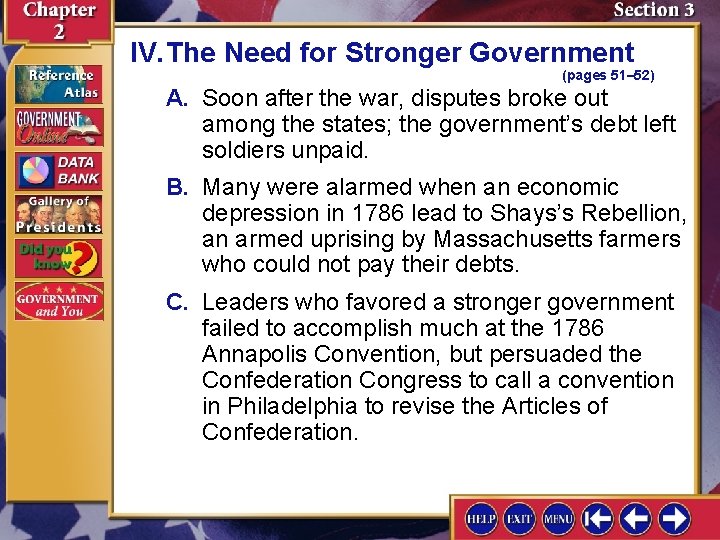 IV. The Need for Stronger Government (pages 51– 52) A. Soon after the war,