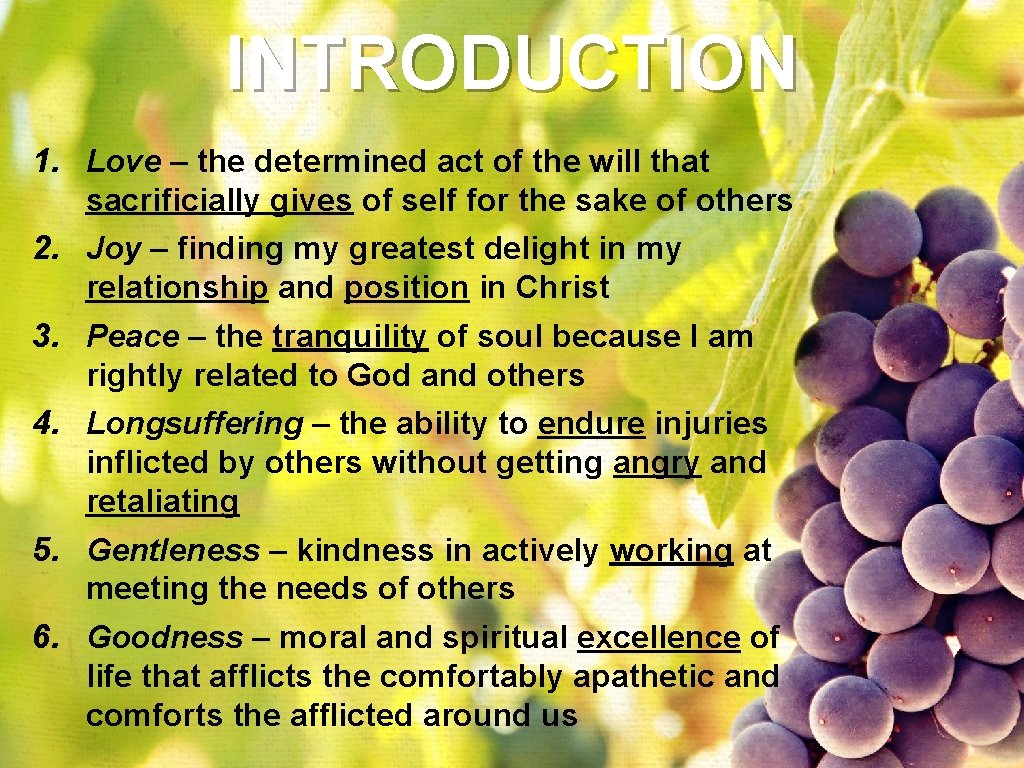 INTRODUCTION 1. Love – the determined act of the will that sacrificially gives of INTRODUCTION 1. Love – the determined act of the will that sacrificially gives of